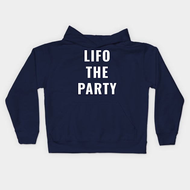 LIFO The Party Kids Hoodie by SillyShirts